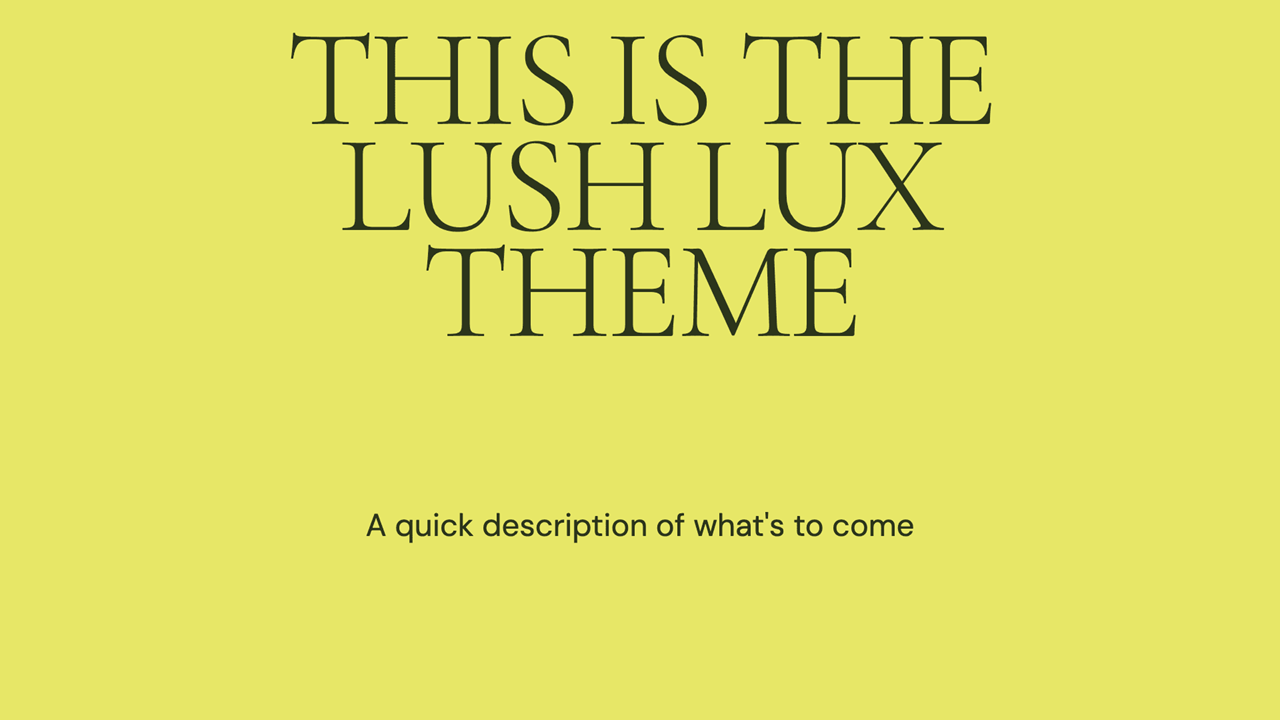 Lux Lush style preview